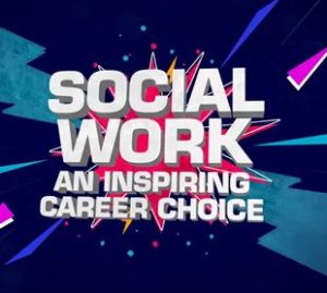 Video for Social Work - An Inspiring Career Choice